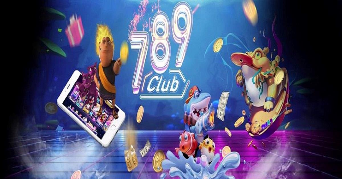 Nhận định thực tế về cổng game 789club đổi thưởng