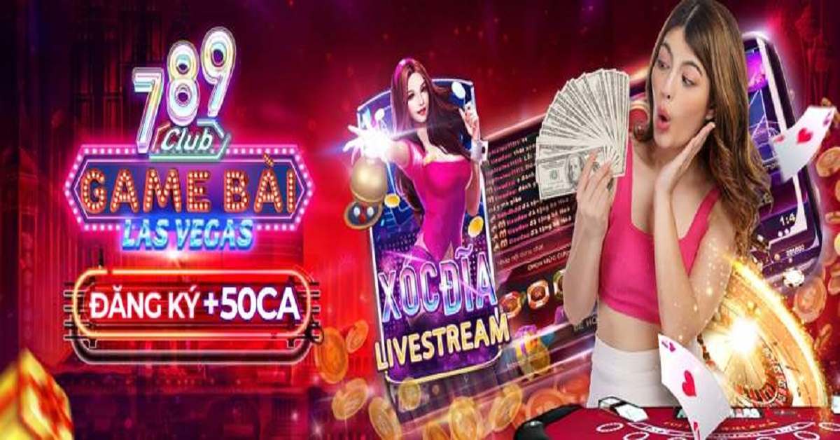 Tại sao 789Club Las Vegas lại hấp dẫn nhiều người tham gia?